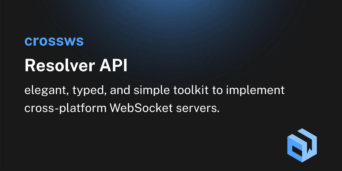 Resolver API - crossws